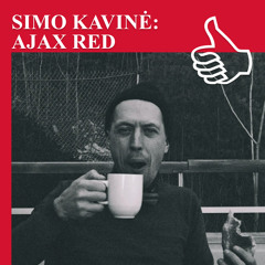 SIMO KAVINĖ - AJAX RED