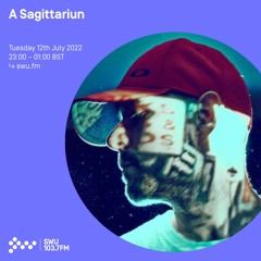 A Sagittariun - Telepathic Heights - SWU.FM - July 2022