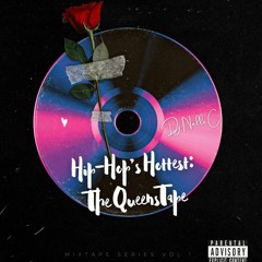 Hip-Hop's Hottest: The QueensTape (DJ MIX)