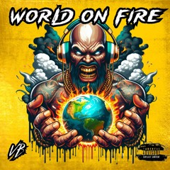 WORLD ON FIRE