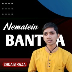Nematein Bantta Jis Simt Wo Zeeshan Gaya