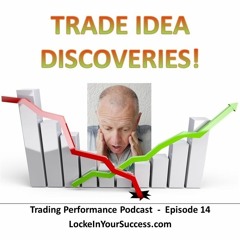 Trade Idea Discoveries!