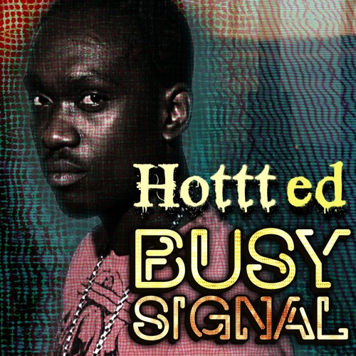 Stream Busy Signal | Listen to Hottt Ed playlist online for free on ...