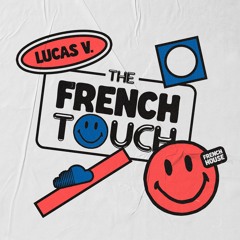 Lucas V @ Apresenta: "The French Touch"
