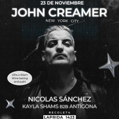 23 De Noviembre Warm-up a  John Creamer, con la presentacin de dos de sus tracks ineditos