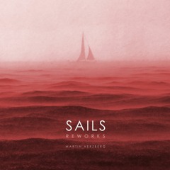 Martin Herzberg - Sails (Storm Rework)