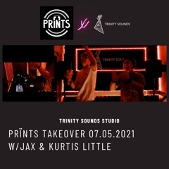 Prïnts Live Mix @ Trinity Sounds Studio w/Jax & kurtis little