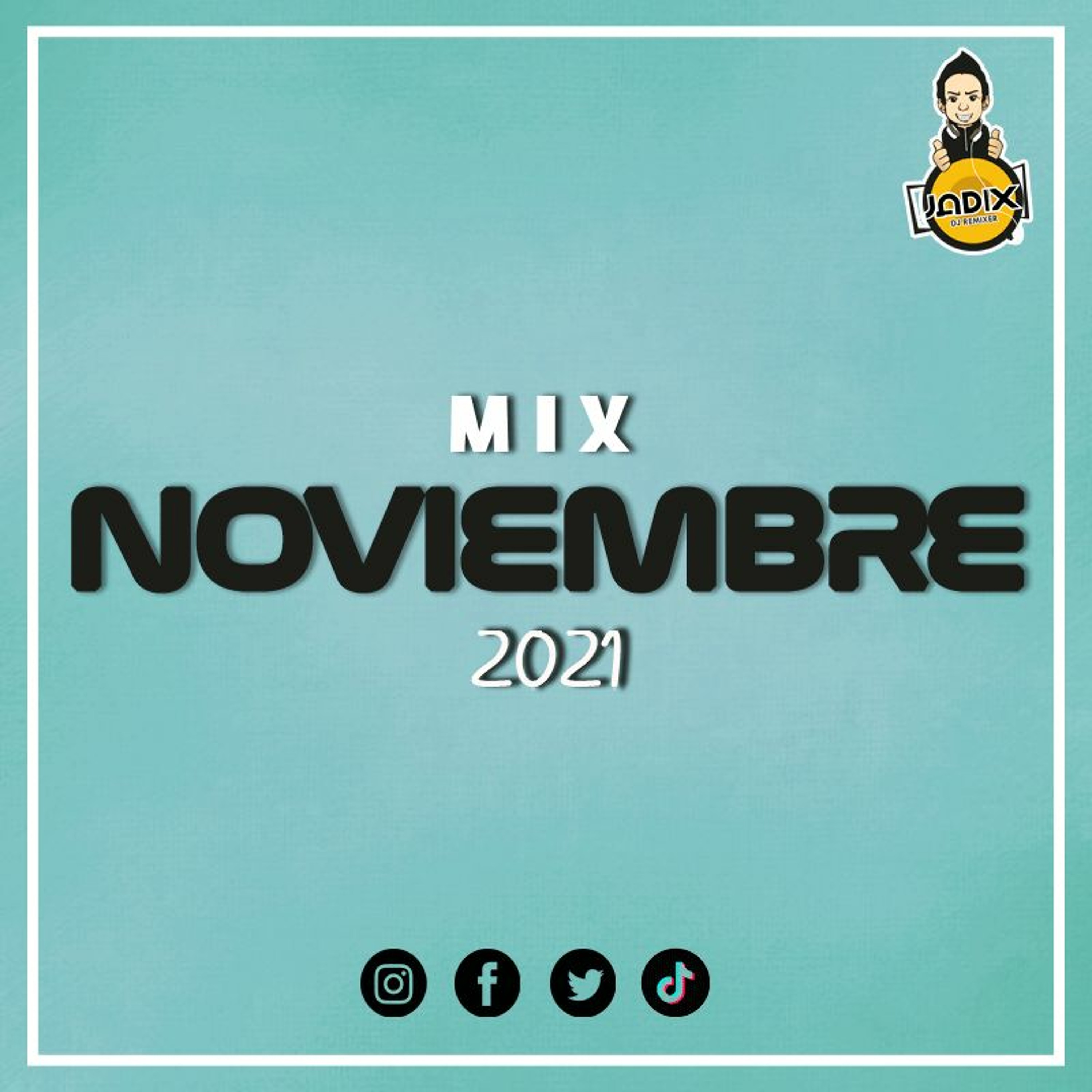 DJ JADIX - MIX NOVIEMBRE 2021 episode artwork