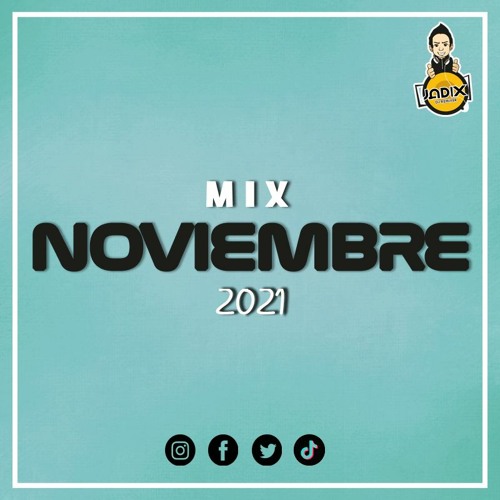 DJ JADIX - MIX NOVIEMBRE 2021