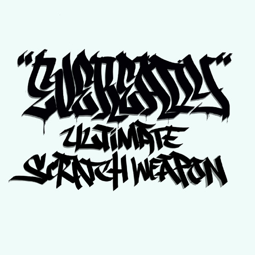 THE ULTIMATE SCRATCH WEAPON BY DJ EVEREADY