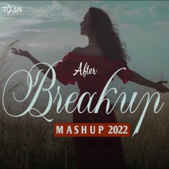 After Breakup Mashup | Jeene De Na × Majboor Tu Bhi Kahin  | Sad Memories 2022 | Rixan Official