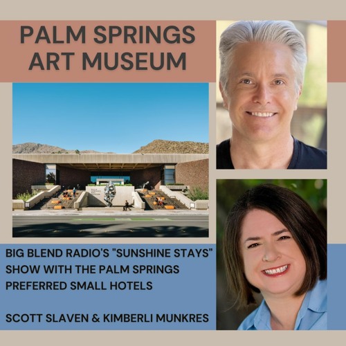 Stream episode Celebrate The Arts and Summer in Palm Springs