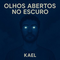 Olhos abertos no escuro