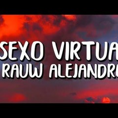 Sexo Virtual - Rauw Alejandro (Cachengue 2021)