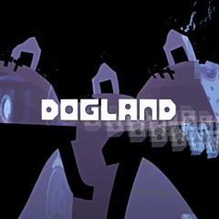 DOGLAND / Ver.Chogakusei & Amatsuki & Wolpis Carter