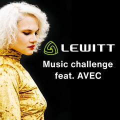 Lewitt Avec And Me #LEWITTMusicChallenge  #AVEC #LEWITT
