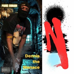 DENNIS THE MENACE (Produced by Soulzii)