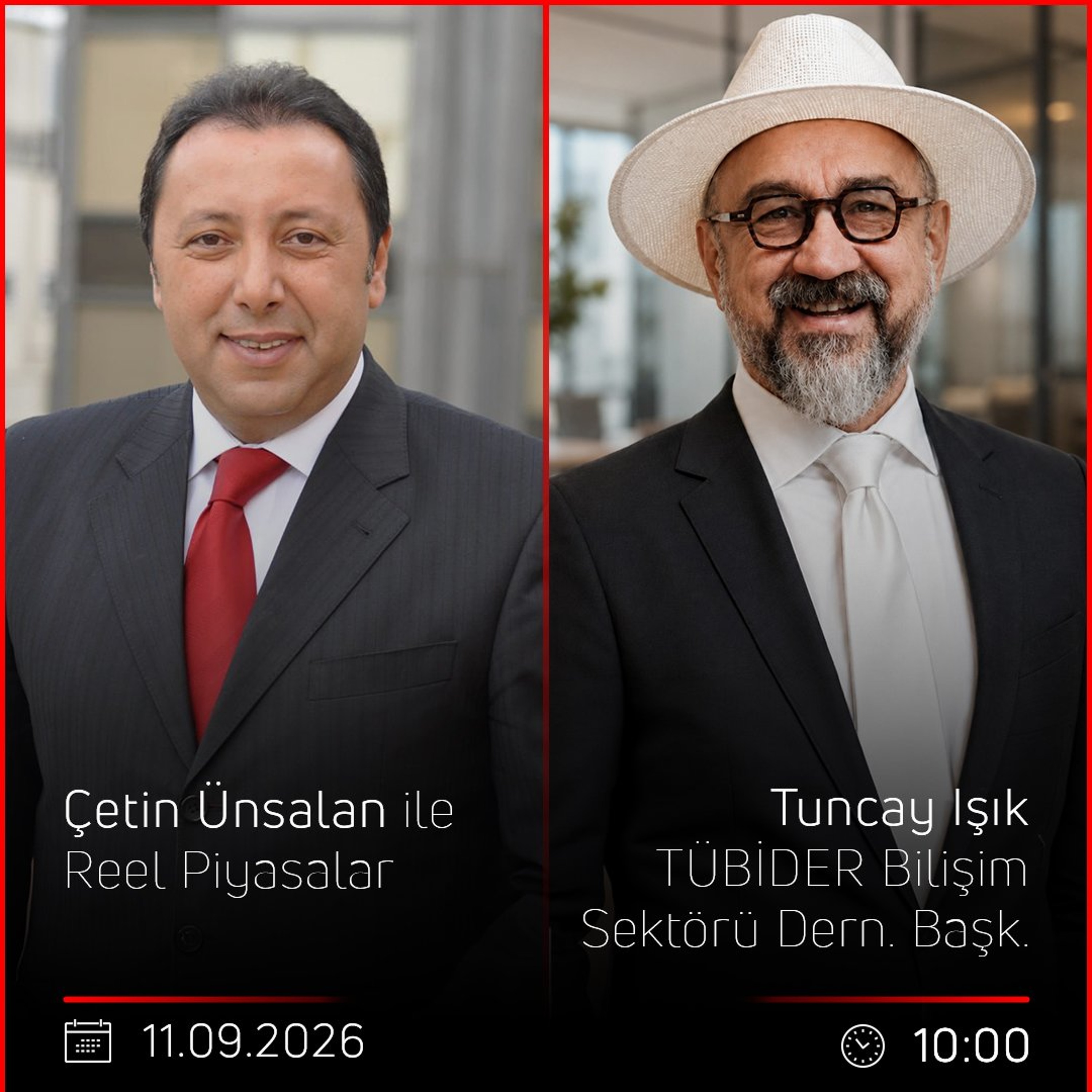 Tuncay Işık - Çetin Ünsalan ile Reel Piyasalar