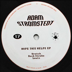 Adam Stromstedt - Hope This Helps EP (GST17)