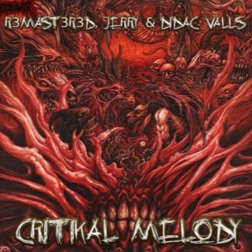 R3mast3r3d, Jerry & Didac Valls - Critikal Melody (Original Mix) Interplanet Records [OUT NOW]