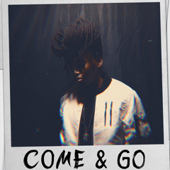 Come & Go