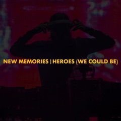 New Memories | Heroes (we could be) (Polygoneer Mashup)