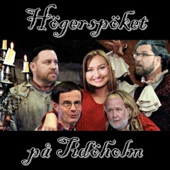 Sanningsministeriet - Högerspöket på Tidöholm