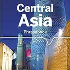 [VIEW] KINDLE PDF EBOOK EPUB Lonely Planet Central Asia Phrasebook & Dictionary 3 by