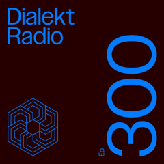 DIALEKT RADIO #300 Live from Denver