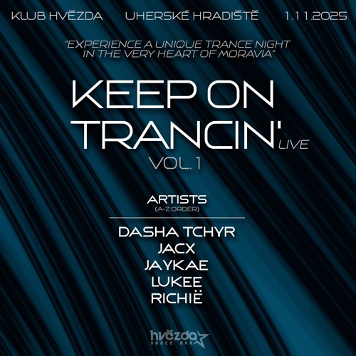 Keep On Trancin' Live Vol.1 - Klub Hvězda Uherské Hradiště 1.11.2025