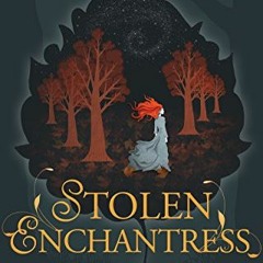 [Get] PDF 💘 Stolen Enchantress: Beauty and the Beast meets The Pied Piper (Forbidden
