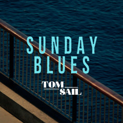 Sunday Blues