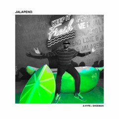 Jalapeno (Prod. Beat Making Shoe Man)