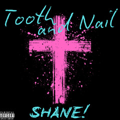 Tooth and Nail