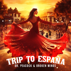 Dr. Peacock & Broken Minds - Trip to España