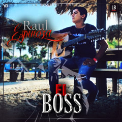 El Boss- Raul Espinoza  (En vivo 2020-2021) Corrido (Eslabón Armado Cover)