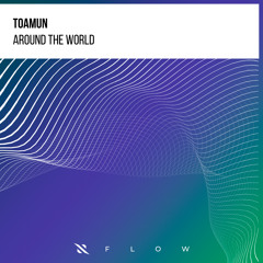 Toamun - Around The World