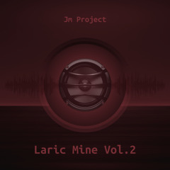 Laric Mine Vol.2