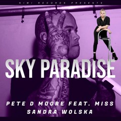 Pete D Moore Feat. Sandra Wolska- Sky Paradise ( Radio Mix )