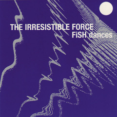 Stream Its Tomorrow Already by The Irresistible Force | Listen