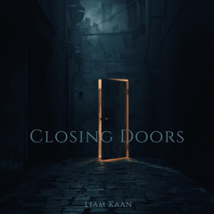 Closing Doors