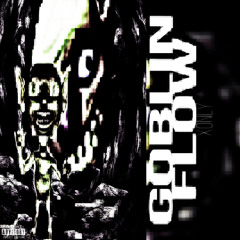 goblinFLOW (prod. llauen)