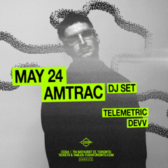 Opening DJ Set at CODA (support for Amtrac)