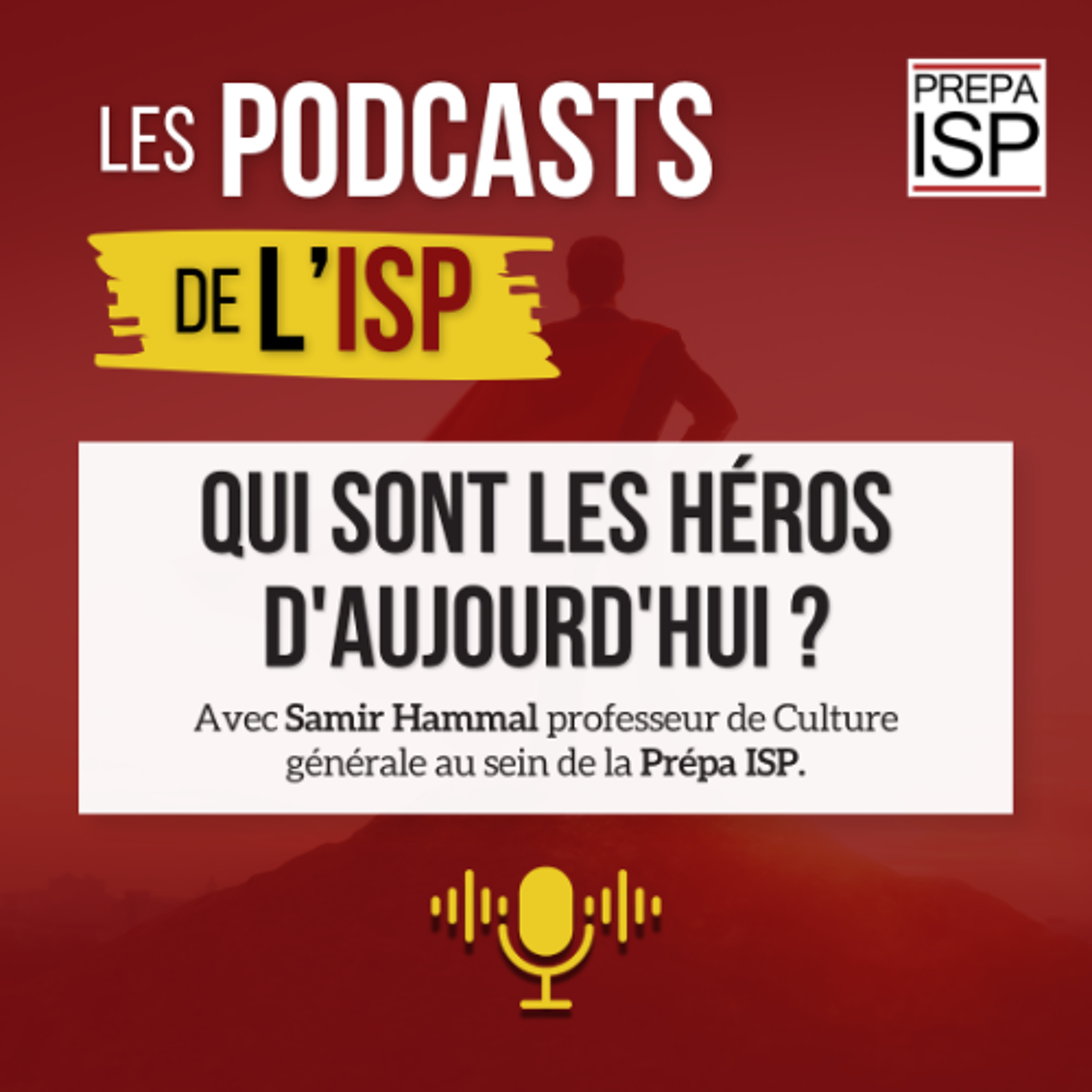 Qui sont les héros d'aujourd'hui ? episode artwork