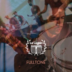 La Legión + Fulltone - Cest Bon