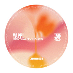 [FREE DL] Yapp! - Sentuality Hours (39FREE28)