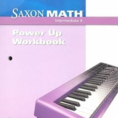 ~[^EPUB] Power-Up Workbook (Saxon Math Intermediate 4) READ B.O.O.K. By  HAKE (Author)