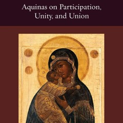 [PDF⚡READ❤ONLINE]  The Metaphysical Foundations of Love: Aquinas on Participatio