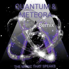 QUANTUM /METEORA - REMIX   REC-2025-11-09