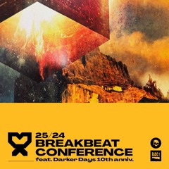 25/24 Breakbeat Conference feat. FFS's Darker Days 10th Anniversary